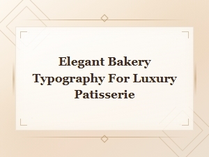 Elegant Bakery Typography for Luxury Patisserie Logo Design