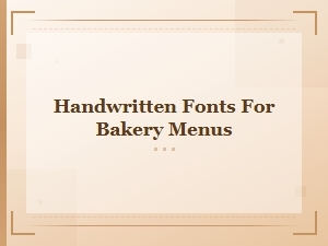 Free Handwritten Bakery Fonts for Menus and Signs
