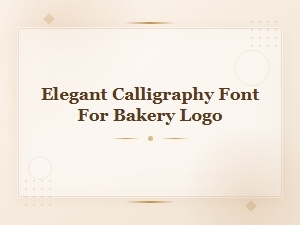 Elegant Calligraphy Bakery Logo Fonts for Sweet and Stylish Branding