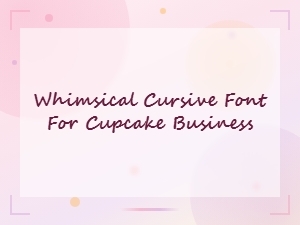Whimsical Cursive Cupcake Bakery Script Font for Sweet Business Branding